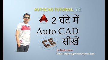 Learn AutoCAD in 2 Hours| Complete AutoCAD (2D) Tutorial | Er. Raghvendra
