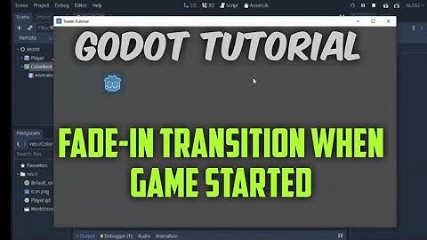 Godot Tutorial || FadeIn Transition when Start Game