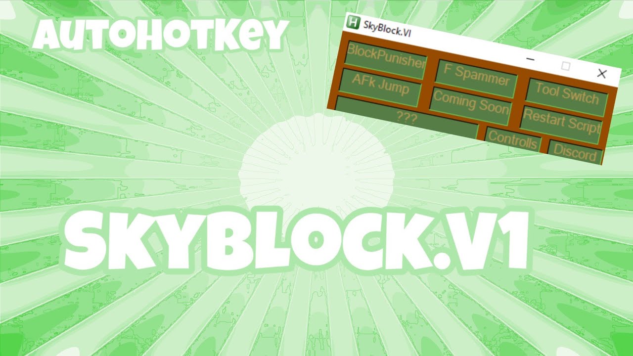 Roblox Skyblock Ahk Script Tool Switch Afk Jump F Spammer Youtube - roblox autohotkey scripts