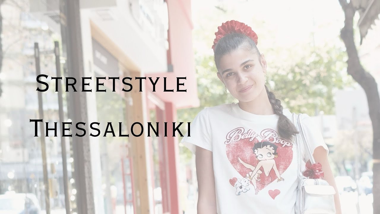 August Streetstyle ! #thessaloniki #thessaloniki