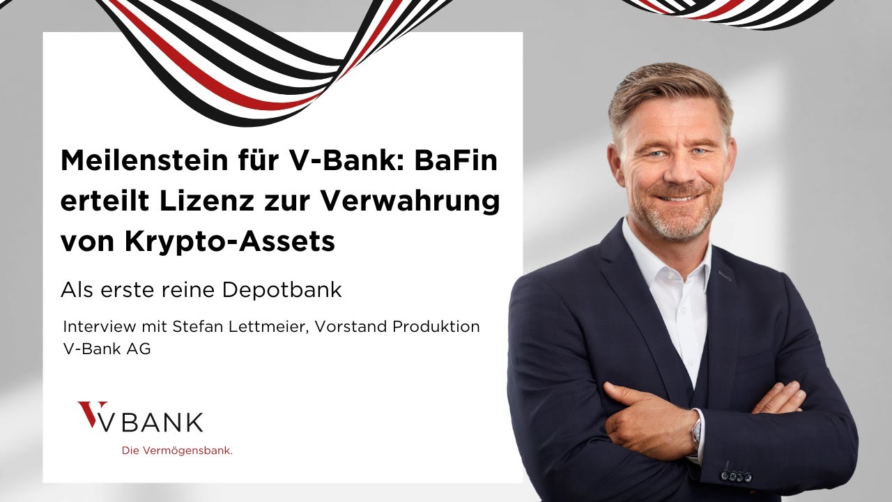 Meilenstein für V-Bank: BaFin erteilt Lizenz zur Verwahrung von  Krypto-Assets