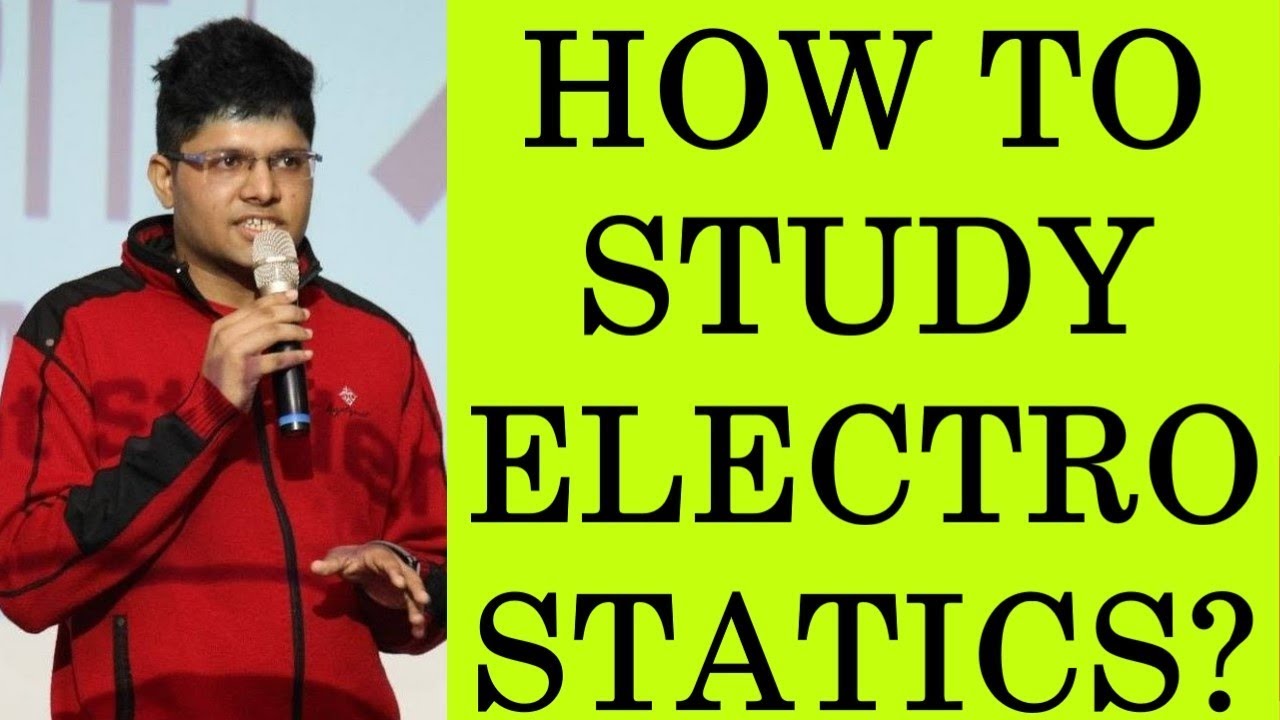 How To Study Electrostatics For JEE YouTube
