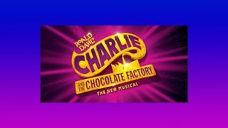 CATCF - Pure Imagination / Grandpa Joe (Reprise) [Lyrics]
