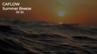 Caflow - Summer Breeze