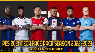 PES 2021 MEGA FACE PACK SEASON 2022-2023 AIO | 6227 FACES ADDED