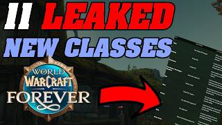 WoW:Forever - 11 New Classes LEAKED