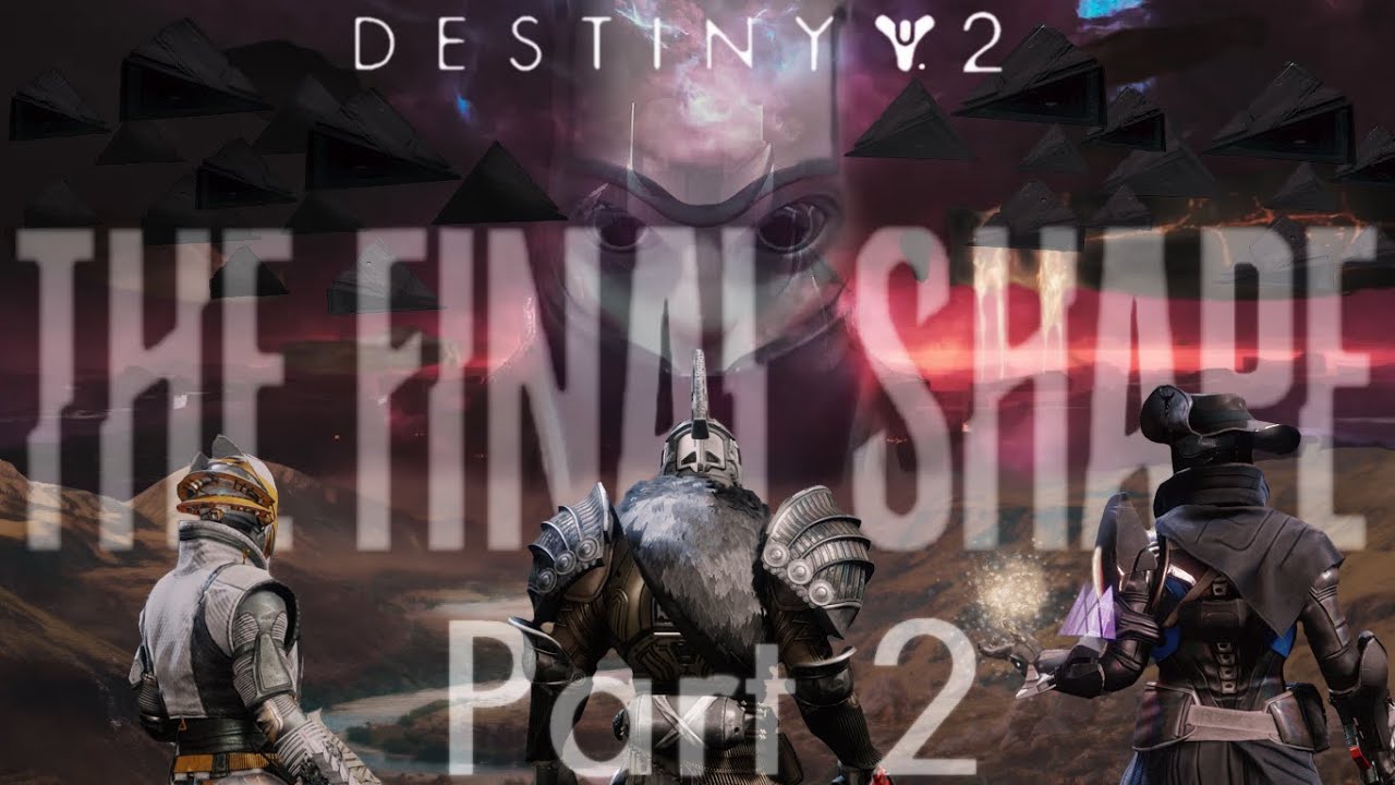 Destiny 2 The Final Shape Campaign Part 2 - YouTube