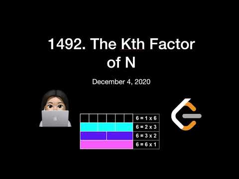 Day #4 - The Kth Factor of N - Leetcode December Monthly Challenge - December 4, 2020
