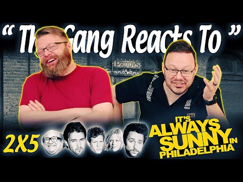 It's Always Sunny in Philadelphia 2x5 REACTION!! "Hundred Dollar Baby"
