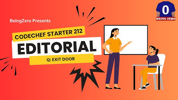 Exit Door || Codechef Starters - 212 || Video Editorial