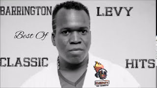 Barrington Levy Best of Greatest Hits Mix By Djeasy