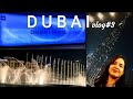 Dubai travel vlog  dubai mall  burj khalifa  light and sound show  fountain show  dubai tour