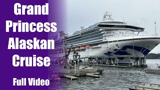 Grand Princess Alaskan, Medallion Class, Land and Sea, Ship tour, Ketchikan, Juneau, Skagway, Denali