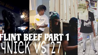 Flint Beef Part 1 - 4Nick Versus 27/HOMI