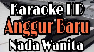 Anggur Baru ||Karaoke Nada Wanita|| Lagu Rohani