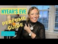 ⭕️ NEW YEAR'S EVE PERFUME GUIDE TOP 7 NEW YEARS EVE FRAGRANCES FRAGRANCES TO WEAR ON NEW YEAR'S EVE