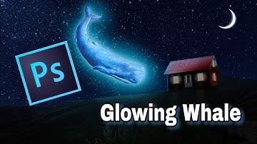 Glowing Whale photo Manipulation Effect Photoshop Tutorial