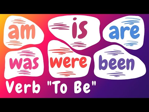 "Be,Am,Is,Are,Was,Were,Been,Being" Verb "To Be" | English Grammar Lessons