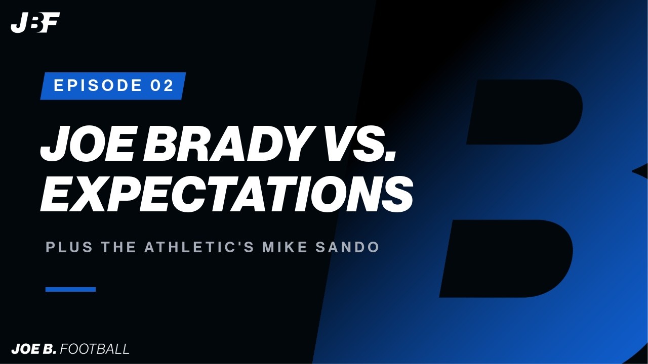 Joe Brady vs. big expectations - Episode 02