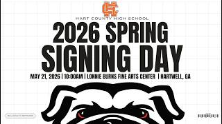 2026 Hart County High School Spring Signing Day (LIVE from the Lonnie Burns Fine Arts Center)