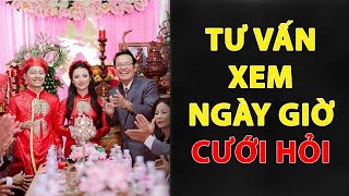 Tư Vấn Xem Ngày Giờ Tốt Cho CƯỚI HỎI | Chọn Ngày Cưới Đúng Phong Thủy Giúp Vợ Chồng Hạnh Phúc screenshot 4