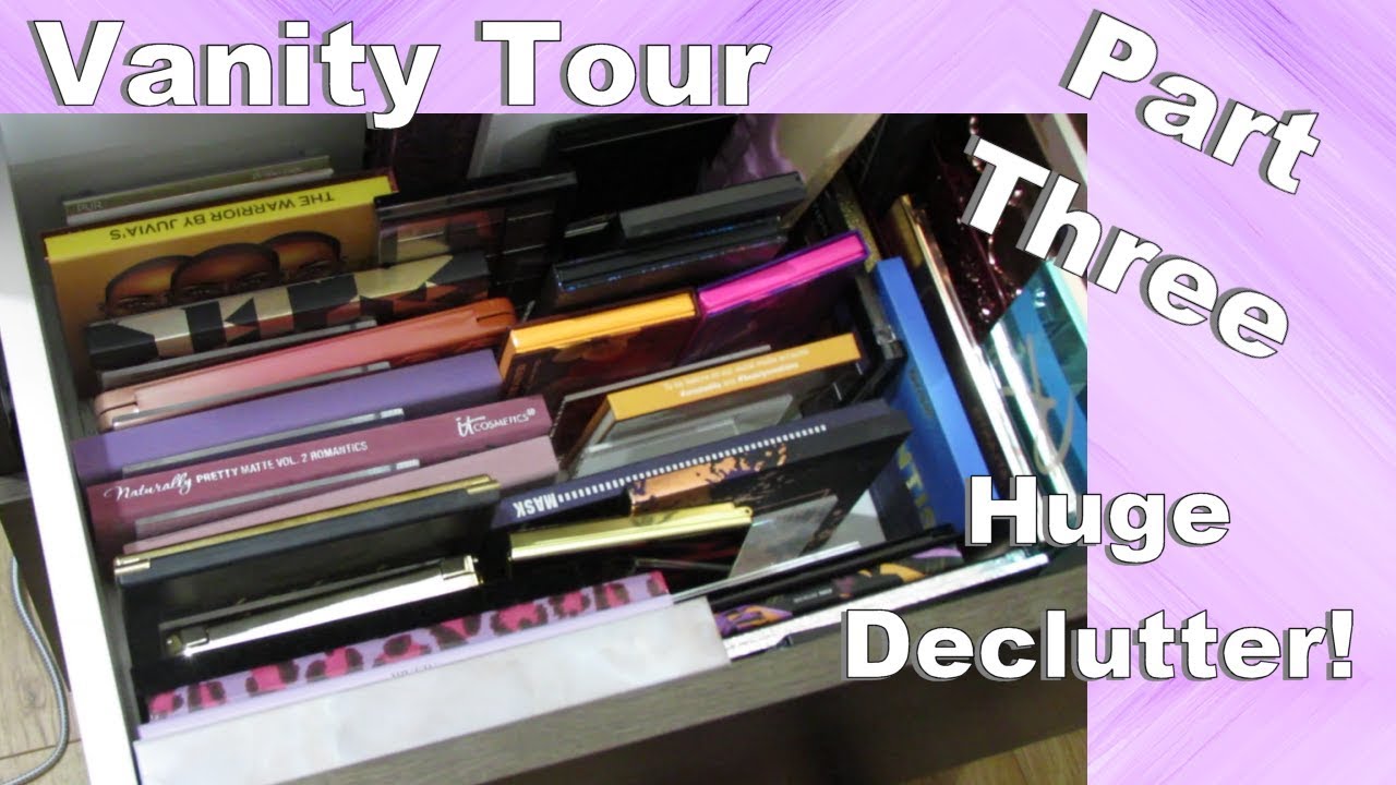 Vanity Tour and Massive Eyeshadow Collection Declutter - The Finale Part 3