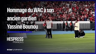 Hommage du WAC à son ancien gardien Yassine Bounou