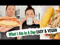 What I Ate In A Day (Easy & Vegan) | hot for food