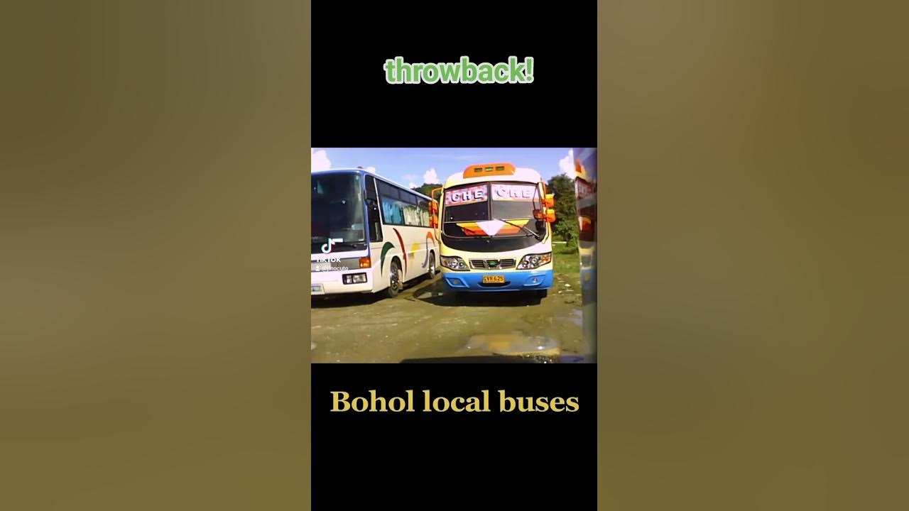 Bohol Local Busesthrowback pic compilation YouTube