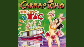 Tic, Tic, Tac - Carrapicho