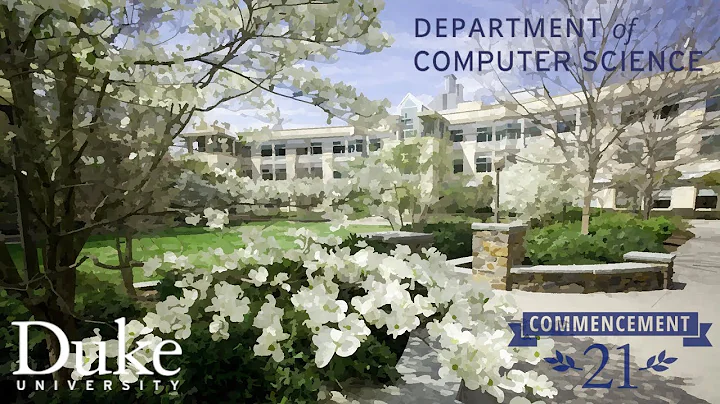 2021 Graduation Ceremony (#dukecs2021)