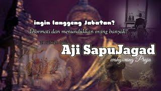 Japa Mantra Jawa kuno - 17 || Aji Sapu jagad   Hayuning Praja, ilmu penakluk ribuan manusia