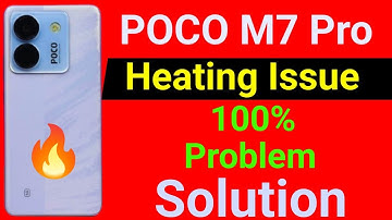 Poco M7 Pro Mobile Heating Problem | How to Solve Heating Problem in Poco M7 Pro 5G Mobile