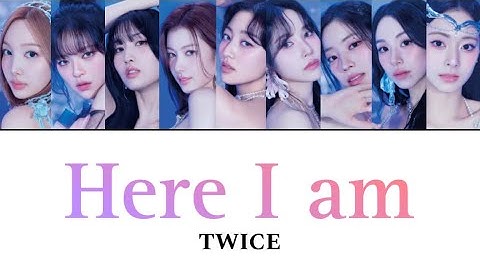 Here I am / TWICE 【歌詞/日本語字幕】