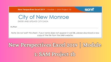 New Perspectives Excel 2019 | Module 1: SAM Project 1b #newperspective #module1 #samproject1b