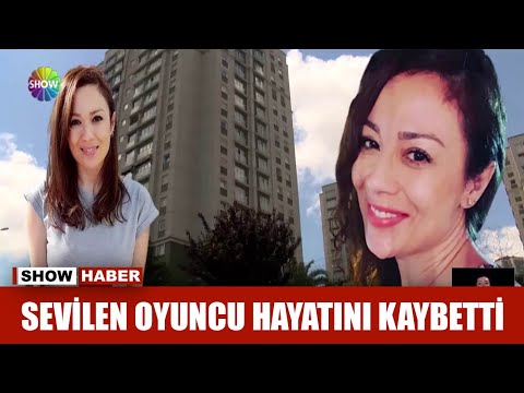 Sevilen oyuncu hayatını kaybetti