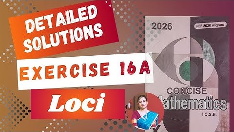 Concise Maths Solution | Application of Geometry | Exercise 16A| Loci | ICSE Class 10