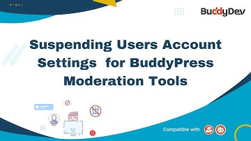 Suspending Users Account Settings  for BuddyPress Moderation Tools