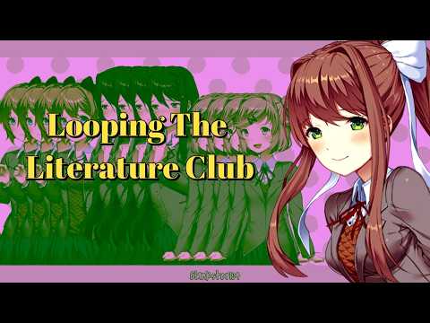 DDLC Edit - Looping The Rooms