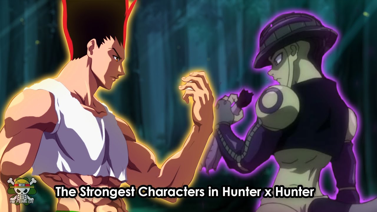 TOP 10 STRONGEST HUNTER X HUNTER CHARACTERS! WHO IS THE STRONGEST BEING? 
