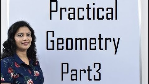 Class 6 Maths Chapter 14 Practical Geometry Part 3