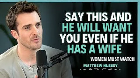 Say THESE 3 FORBIDDEN PHRASES and You’ll Make Any Man Chase You Like Crazy | Matthew Hussey