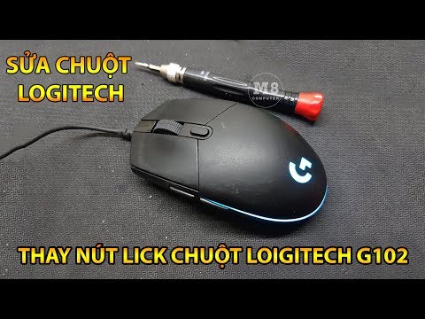 Sửa Chuột Logitech - Thay Nút Click Chuột Logitech G102