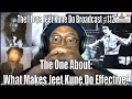 The i love jeet kune do broadcast 112  the one about what makes jeet kune do effective