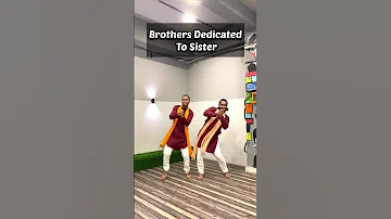 ek hazaaron mein meri bahna hai [ Brothers dedicated to Sister] #wedding #dance