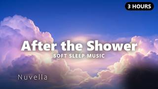 [ 𝐏𝐥𝐚𝐲𝐥𝐢𝐬𝐭 ] 🌙🎵 After the Shower: Soft Ambient Sleep Music with Billowy Cloud Pads for Deep Rest screenshot 4