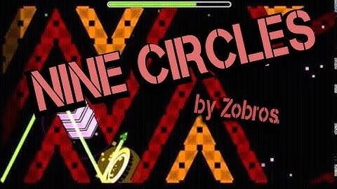 [Geometry Dash] If Nine Circles was Lvl1