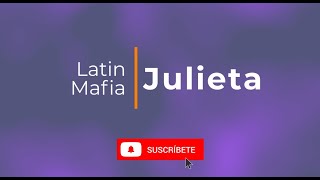 Julieta - Karaoke - Latin Mafia