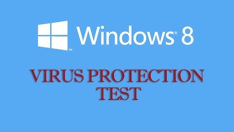 Windows 8 Virus Protection Test