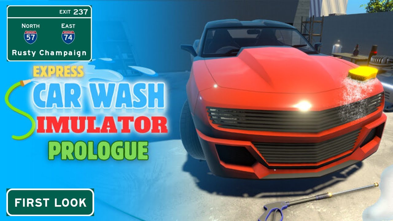 Пролог Express Car Wash Simulator: первый взгляд — давайте как следует помоем машины! Эпизод 1
